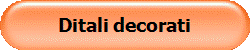 Ditali decorati